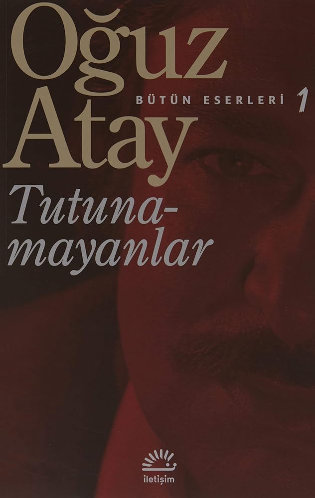 Tutunamayanlar: Bütün Eserleri - 1 (Turkish Edition) cover image