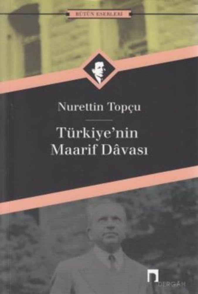 TURKIYE'NIN MAARIF DAVASI (DERGAH YAYINLARI) (Turkish Edition) cover image