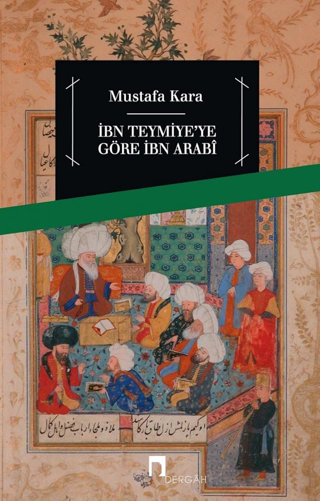 Ibn Teymiye’ye Göre Ibn Arabî cover image