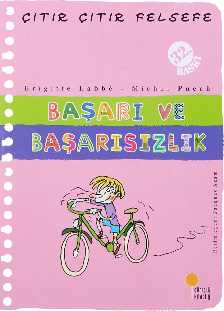 Başarı ve Başarısızlık - Çıtır Çıtır Felsefe 14: 4, 5, 6. Sınıflar (Turkish Edition) cover image