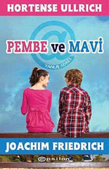 Pembe ve Mavi Yanlis Adres cover image