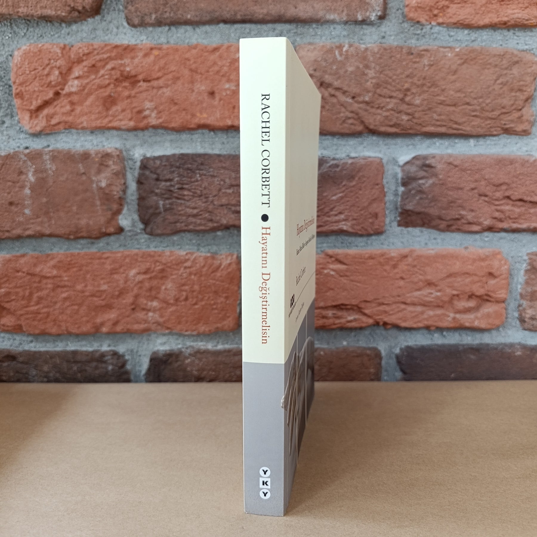 Hayatını Değiştirmelisin, Rachel Corbett – Rachel Corbett | Yapı Kredi Yayınları
