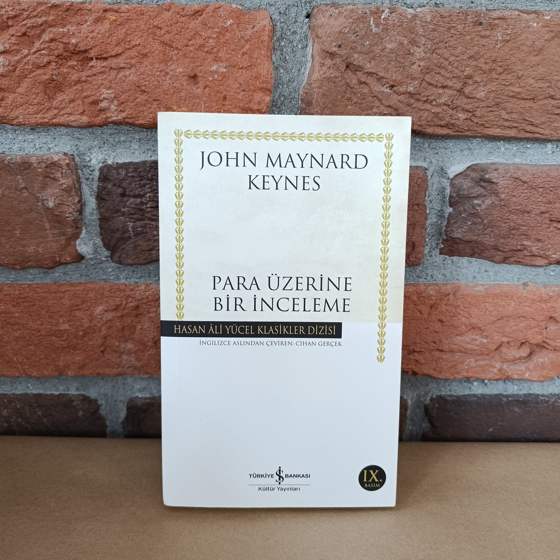 Para Uzerine Bir Inceleme, John Maynard Keynes – John Maynard Keynes | İş Bankası Kültür Yayınları