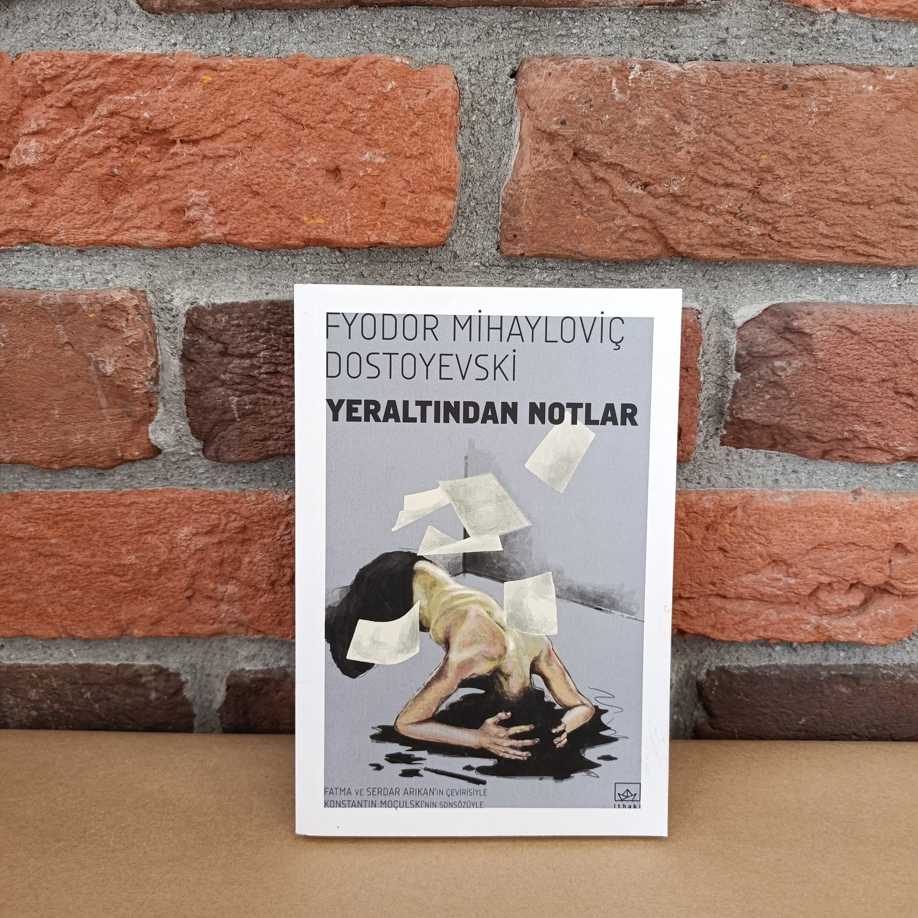 Yeraltindan Notlar, Fyodor Mihailovic Dostoyevski – Fyodor Mihailovic Dostoyevski | İthaki Yayınları