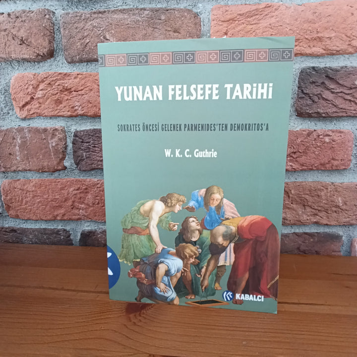 Yunan Felsefe Tarihi 2.Cilt