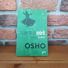Mukemmel Murit, Osho
