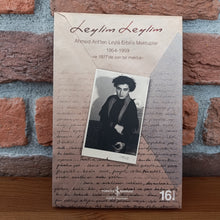 Leylim Leylim - Ahmed Arif'ten Leyla Erbil'e Mektuplar