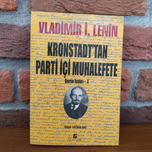 Kronstadt'tan Parti İçi Muhalefete – Vladimir İlyiç Lenin