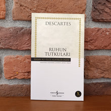 Ruhun Tutkulari, Rene Descartes