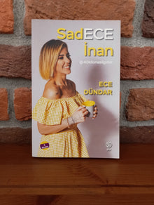 Sadece Inan, Ece Dündar