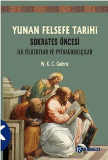 Yunan Felsefe Tarihi 2 W. K. C. Guthrie.