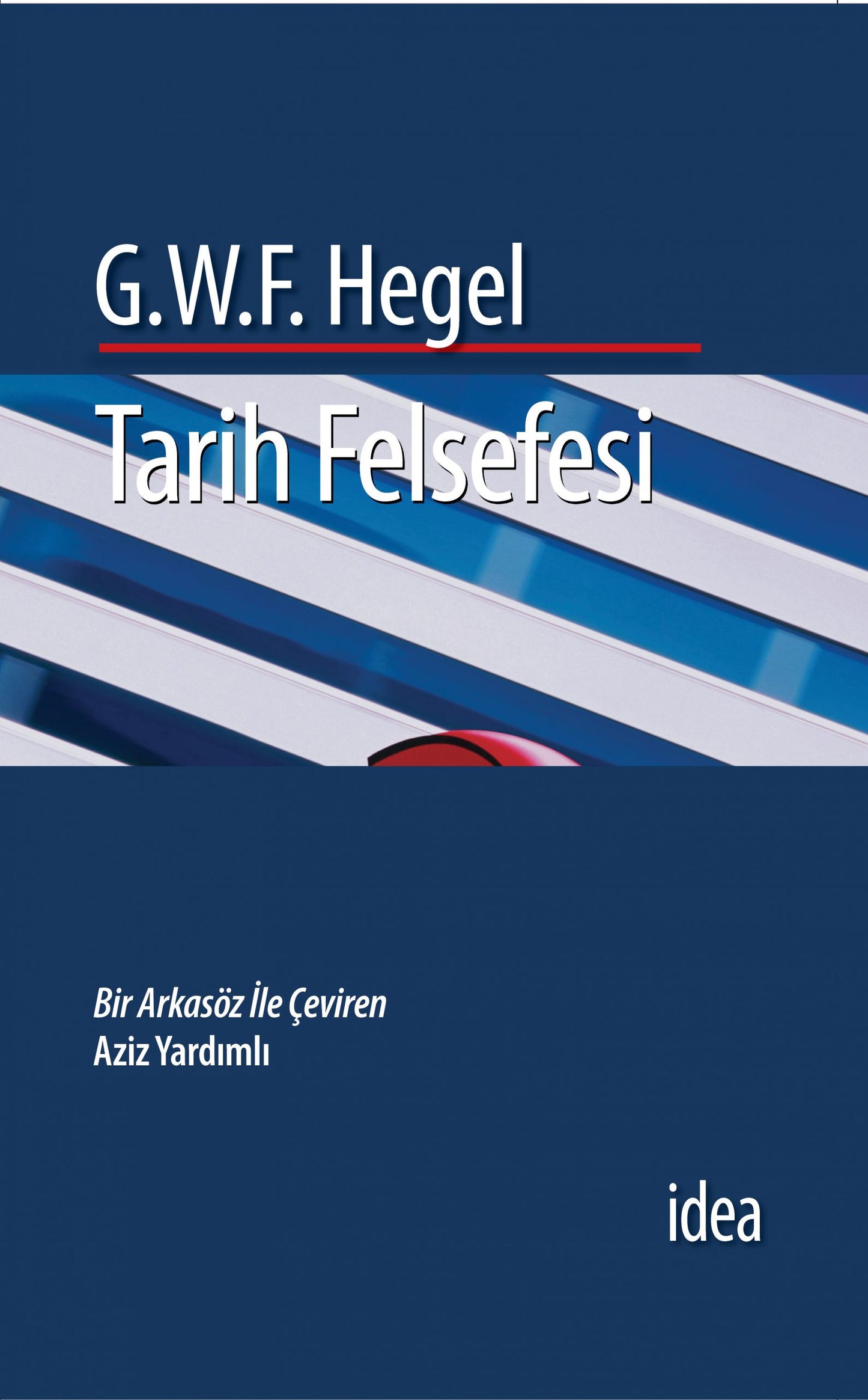 G.W.F. Hegel Tarih Felsefesi