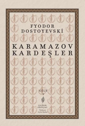 Karamazov Kardeşler 1 – Fyodor Dostoevsky, Leylâ Soykut | Yordam Kitap
