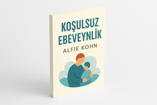 koşulsuz ebeveynlik alfie kohn kitap kapağı mock up background white  utf 8 turkish